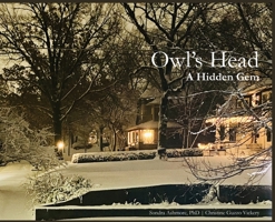 Owl's Head: A Hidden Gem 0578887576 Book Cover