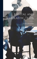 Mental and Scholastic Tests; 1021411108 Book Cover