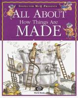 All About How Things Are Made (Inspector Mcq) 0716616343 Book Cover
