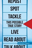 This Possible True Story 1646285514 Book Cover