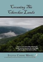 Crossing the Cherokee Land 1453596720 Book Cover
