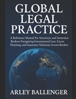Global Legal Practice B0F4PLMDGD Book Cover