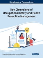 Handbook of Research on Key Dimensions of Occupational Safety and Health Protection Management 179988189X Book Cover