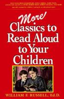 More Classics to Read Aloud to Your Children 0517561085 Book Cover