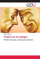 Teatro en el colegio 620303052X Book Cover