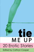 Tie Me Up 1905170947 Book Cover