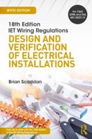 Iet Wiring Regulations: Design and Verification of Electrical Installations: Design and Verification of Electrical Installations 1138606006 Book Cover