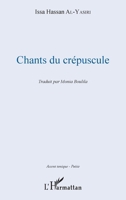 Chants du crépuscule (Accent Tonique - Poésie) (French Edition) 2343153493 Book Cover