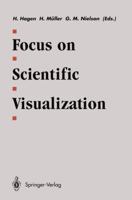 Focus on Scientific Visualization (Symbolic Computation) 364277167X Book Cover