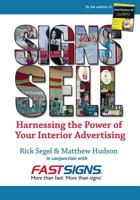 Signs Sell: Harnessing the Power of Your Interior Advertising 193468337X Book Cover