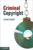 Criminal Copyright 1108403913 Book Cover