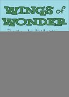 Wings of Wonder: The Chronicles of Willie Wisdom 1618620940 Book Cover