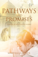 Pathways and Promises: A Book of Read-Aloud Poems 1098004477 Book Cover