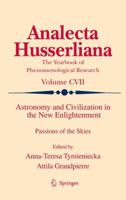 Astronomy and Civilization in the New Enlightenment: Passions of the Skies 9048197473 Book Cover
