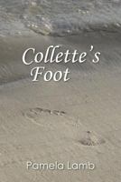 Collette's Foot 0958048967 Book Cover