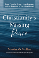Christianity s Missing Peace B0G5HKJ48X Book Cover