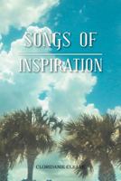 Songs of Inspiration 1479743100 Book Cover