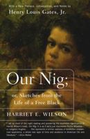 Our Nig: or, Sketches from the Life of a Free Black