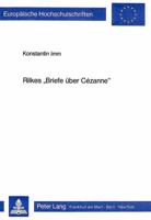 Rilkes «Briefe Ueber Cézanne» 3820487247 Book Cover