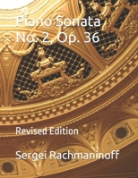 Piano Sonata No. 2, Op. 36: Revised Edition B09NHCD6DQ Book Cover