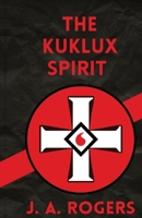 Ku Klux Spirit 1639230750 Book Cover