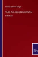 Codex Juris Municipalis Germaniae: Erster Band 3375069650 Book Cover