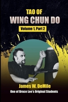 Tao of Wing Chun Do Vol 1, Part 2 1326659146 Book Cover