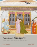 Nala and Damayanti: A Great Series of Paintings of an Old Indian Romance 9383098899 Book Cover