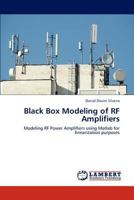 Black Box Modeling of RF Amplifiers 3659284955 Book Cover