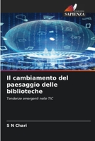 Il cambiamento del paesaggio delle biblioteche (Italian Edition) 6206458563 Book Cover