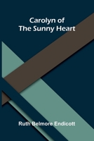 Carolyn of the sunny heart 9377785391 Book Cover