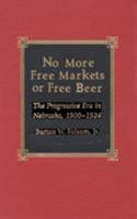 No More Free Markets or Free Beer 0739100149 Book Cover