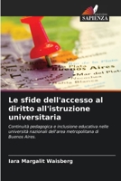 Le sfide dell'accesso al diritto all'istruzione universitaria (Italian Edition) 6207862821 Book Cover