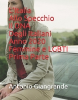 L'Italia Allo Specchio Il DNA Degli Italiani Anno 2020 Femmine e LGBTI B083XGJT6G Book Cover