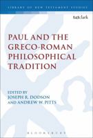 Paul and the Greco-Roman Philosophical Tradition 0567688070 Book Cover