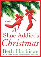 A Shoe Addict's Christmas 125008721X Book Cover