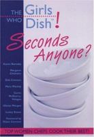 Girls Who Dish! Seconds Anyone? 155110945X Book Cover