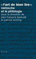L'Art de Bien Lire: Nietzsche Et La Philologie 2711624374 Book Cover