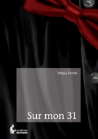 Sur mon 31 (French Edition) 2924312515 Book Cover