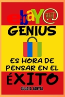 eBay Genius: Maestro del comercio electrónico (Edición 2024-2025), La guía completa para aprender a empezar a vender, hacer crecer su tienda, maximizar las ganancias y ser un empresario exitoso. B0FSS5WHBW Book Cover
