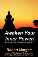 Awaken Your Inner Power! 0979040078 Book Cover