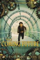 The Coming Future 1621357279 Book Cover