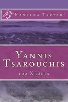 Yannis Tsarouxis: 100 Xronia 1539710173 Book Cover