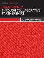 Grant Money Through Collaborative Partnerships 0838911595 Book Cover