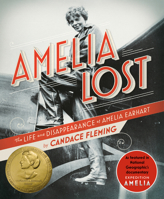 Amelia Lost: The Life and Disappearance of Amelia Earhart