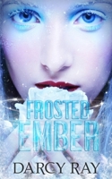 Frosted Ember: A Rom-Com Christmas Novella B08QBYGN11 Book Cover