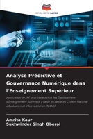 Analyse Prédictive et Gouvernance Numérique dans l'Enseignement Supérieur (French Edition) 6630479858 Book Cover