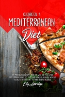 Mediterranean diet cookbook 1: 25 Pasta and Pizza recipes. Burn fat with the most loved Mediterranean dishes. Let your carb intake be delicious ... on a strict diet 1914412001 Book Cover