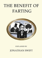 The Benefit of Farting 1171018177 Book Cover