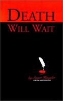 Death Will Wait 140101013X Book Cover